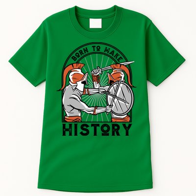 Born To Make History Spartan Tall T-Shirt
