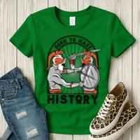 Born To Make History Spartan Womens T-Shirt