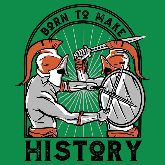 Born To Make History Spartan Womens T-Shirt