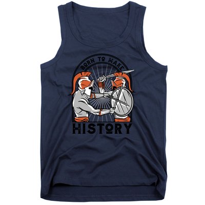 Born To Make History Spartan Tank Top