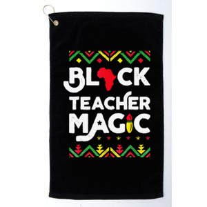 Black Teacher Magic Black History Month African American Platinum Collection Golf Towel