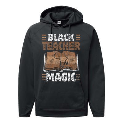 Black Teacher Magic Melanin Pride Black History Month Performance Fleece Hoodie