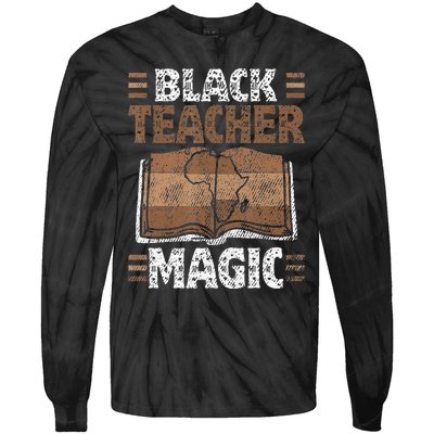 Black Teacher Magic Melanin Pride Black History Month Tie-Dye Long Sleeve Shirt