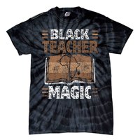 Black Teacher Magic Melanin Pride Black History Month Tie-Dye T-Shirt