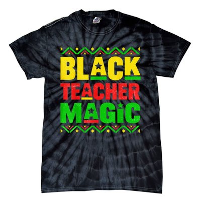 Black Teacher Magic Teacher Black History Month Tie-Dye T-Shirt