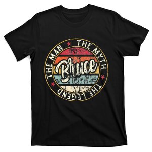 Bruce The Man The Myth The Legend First Name Bruce T-Shirt