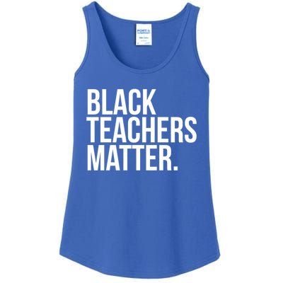 Black Teachers Matter Education Teach History Month Pride Cool Gift Ladies Essential Tank