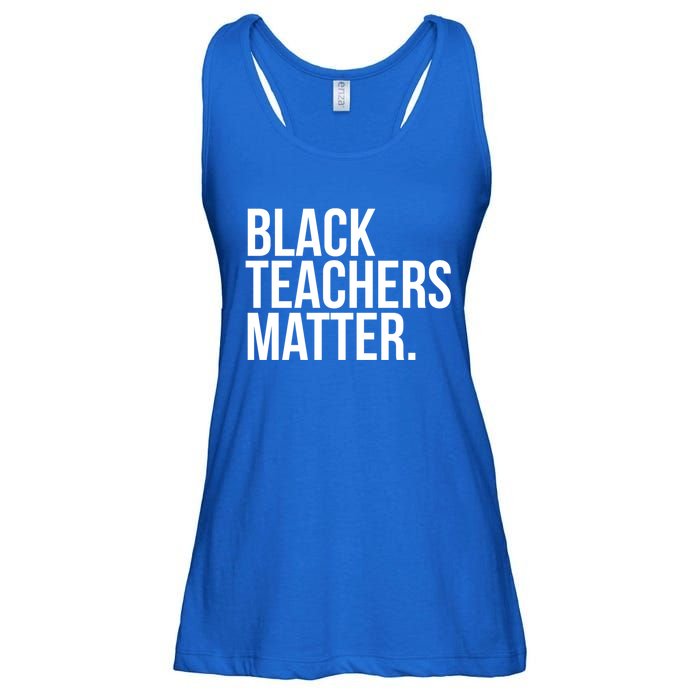 Black Teachers Matter Education Teach History Month Pride Cool Gift Ladies Essential Flowy Tank