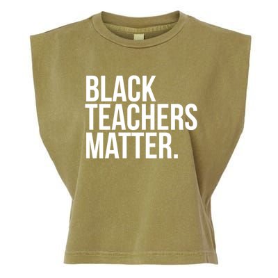 Black Teachers Matter Education Teach History Month Pride Cool Gift Garment-Dyed Women's Muscle Tee