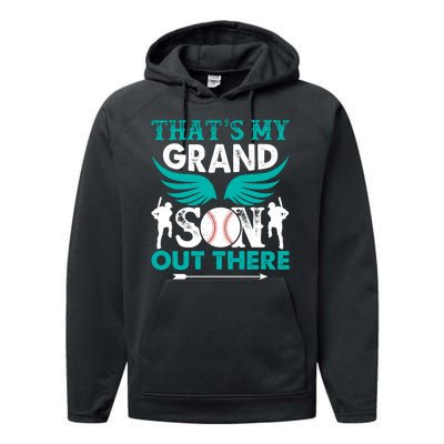 Baseball That's My Grandson Out There Performance Fleece Hoodie