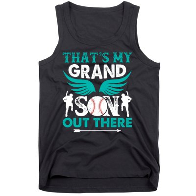 Baseball That's My Grandson Out There Tank Top