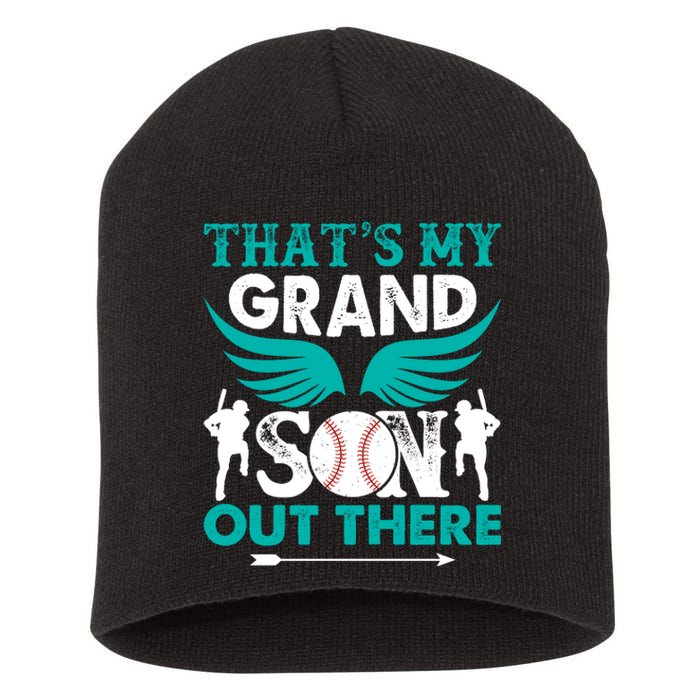 Baseball That's My Grandson Out There Short Acrylic Beanie