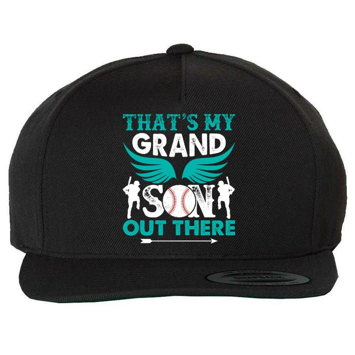 Baseball That's My Grandson Out There Wool Snapback Cap