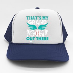 Baseball That's My Grandson Out There Trucker Hat