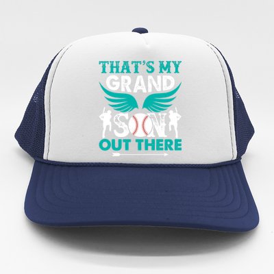 Baseball That's My Grandson Out There Trucker Hat