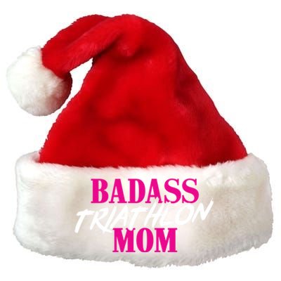 Badass Triathlon Mom Of A Triathlete Gift Premium Christmas Santa Hat