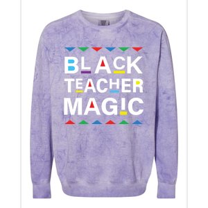 Black Teacher Magic Africa Melanin Pride Black History Month Gift Colorblast Crewneck Sweatshirt