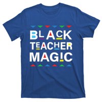 Black Teacher Magic Africa Melanin Pride Black History Month Gift T-Shirt