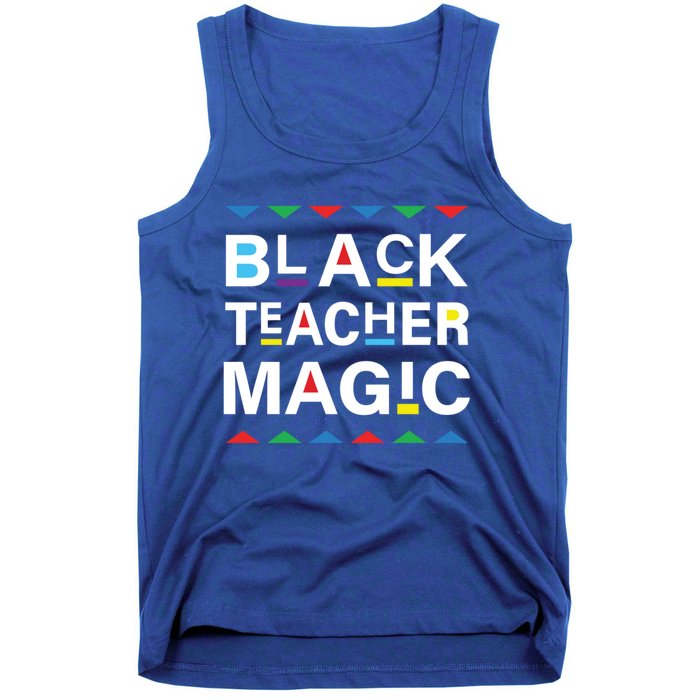 Black Teacher Magic Africa Melanin Pride Black History Month Gift Tank Top