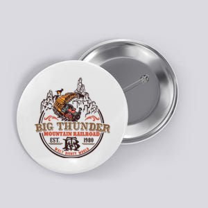 Big Thunder Mountain Railroad Est 1980 Button