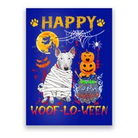 Bull Terrier Mummy Happy Woofgreat Giftlogreat Giftween Halloween Pumpkin Gift Poster