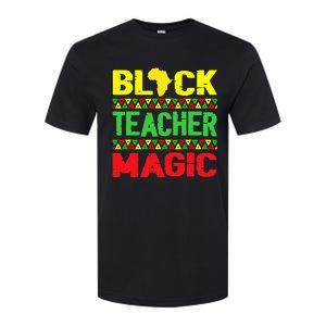 Black Teacher Magic Melanin Pride Juneteenth History Month Softstyle® CVC T-Shirt