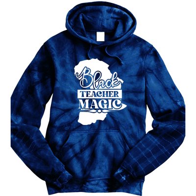 Black Teacher Magic Teacher Black History Month Tie Dye Hoodie