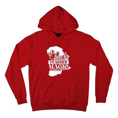 Black Teacher Magic Teacher Black History Month Hoodie