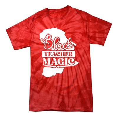 Black Teacher Magic Teacher Black History Month Tie-Dye T-Shirt