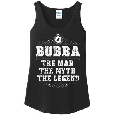 Bubba The Man The Myth The legend Grandpa Fathers Day Ladies Essential Tank