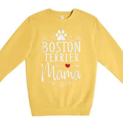 Boston Terrier Mama Funny Boston Terrier Lover Premium Crewneck Sweatshirt