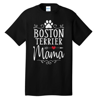 Boston Terrier Mama Funny Boston Terrier Lover Tall T-Shirt