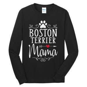 Boston Terrier Mama Funny Boston Terrier Lover Tall Long Sleeve T-Shirt