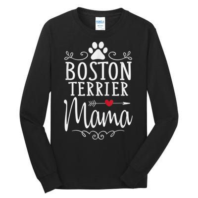 Boston Terrier Mama Funny Boston Terrier Lover Tall Long Sleeve T-Shirt