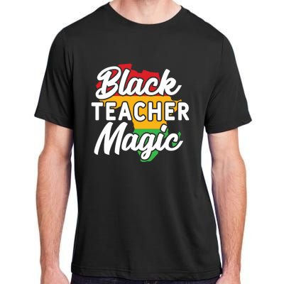 Black Teacher Magic Funny African American School Teacher Meaningful Gift Adult ChromaSoft Performance T-Shirt