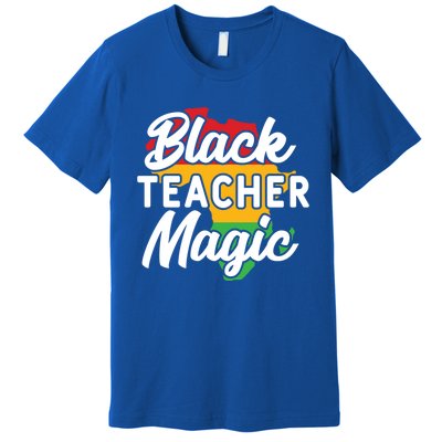 Black Teacher Magic Funny African American School Teacher Meaningful Gift Premium T-Shirt