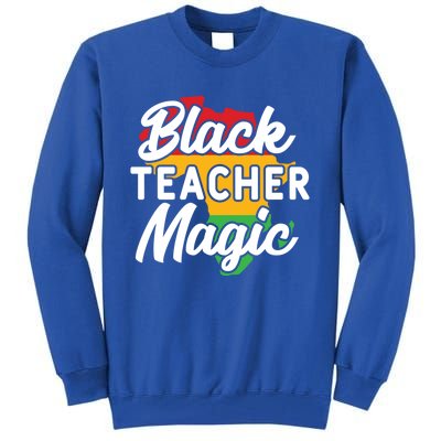 Black Teacher Magic Funny African American School Teacher Meaningful Gift Tall Sweatshirt