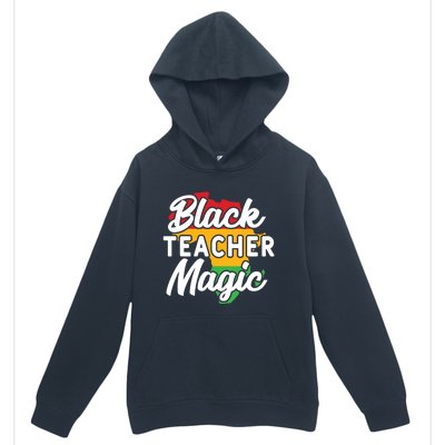 Black Teacher Magic Funny African American School Teacher Meaningful Gift Urban Pullover Hoodie