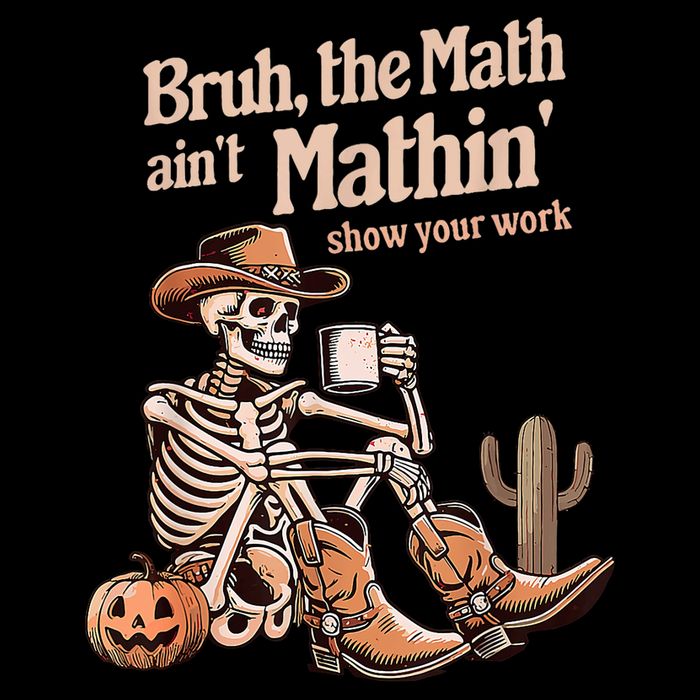 Bruh The Math AinT Mathin Show Your Work Halloween Teacher Impact Tech Backpack