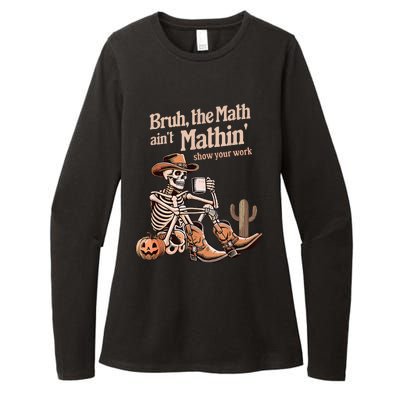 Bruh The Math AinT Mathin Show Your Work Halloween Teacher Womens CVC Long Sleeve Shirt