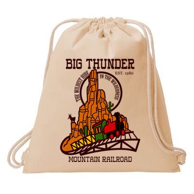 Big Thunder Mountain Railroad The Wildest Train Ride West Drawstring Bag