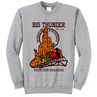 Big Thunder Mountain Railroad The Wildest Train Ride West Tall Sweatshirt