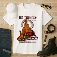 Big Thunder Mountain Railroad The Wildest Train Ride West Tall T-Shirt