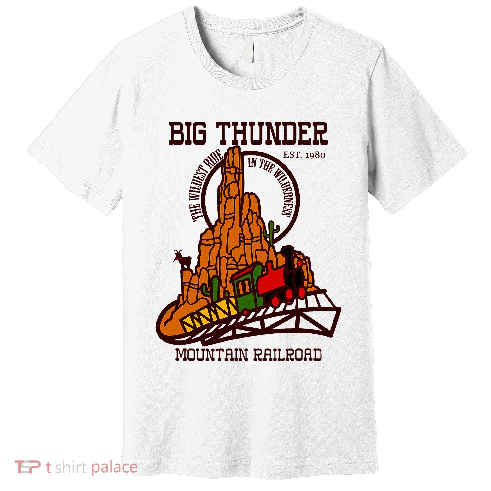 Big Thunder Mountain Railroad The Wildest Train Ride West Premium T-Shirt