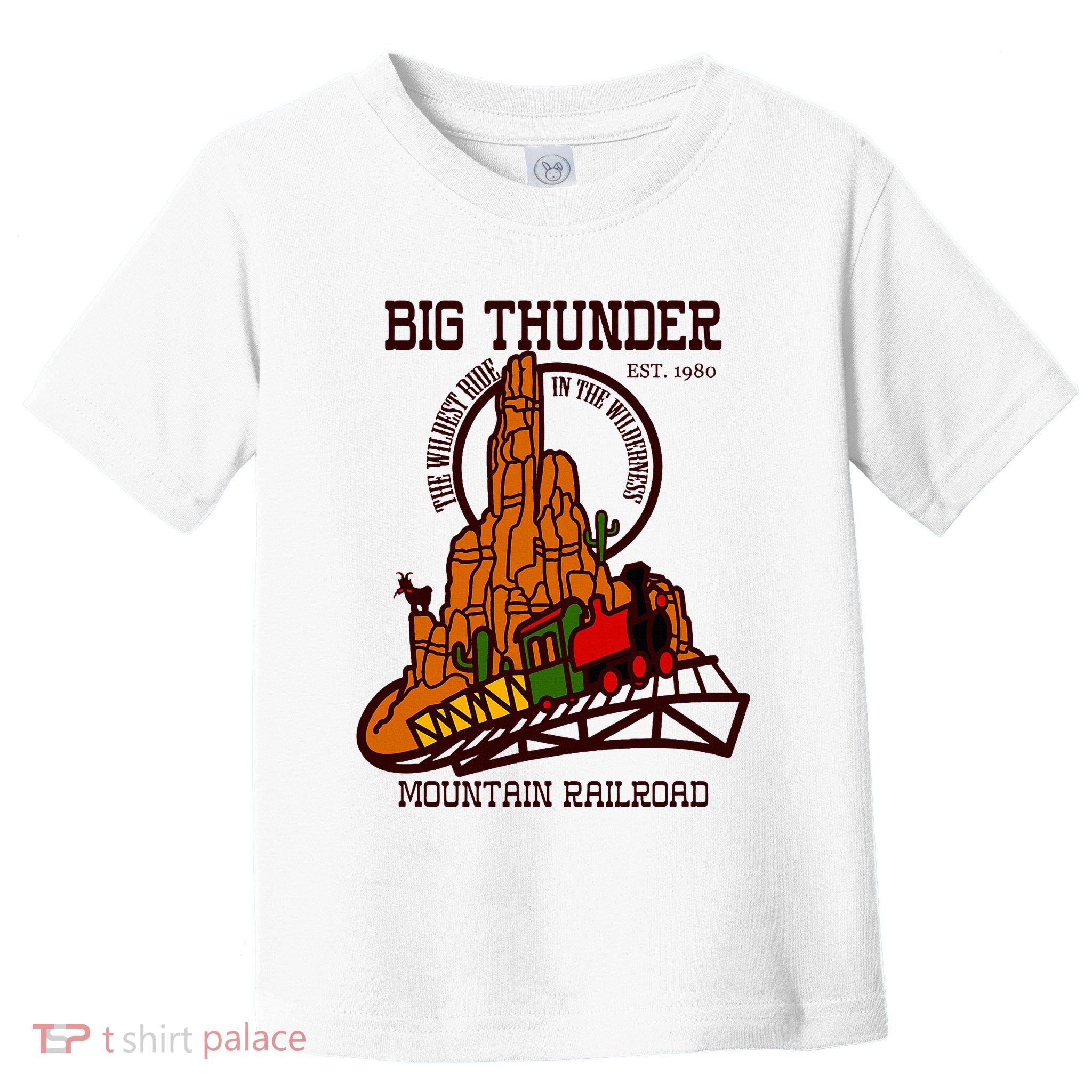 Big Thunder Mountain Railroad The Wildest Train Ride West Toddler T-Shirt
