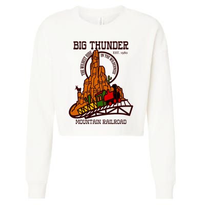 Big Thunder Mountain Railroad The Wildest Train Ride West Cropped Pullover Crew