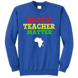 Black Teacher Matter Black History Month African American Gift Sweatshirt