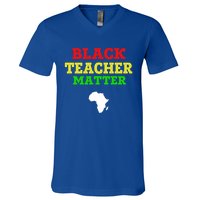 Black Teacher Matter Black History Month African American Gift V-Neck T-Shirt