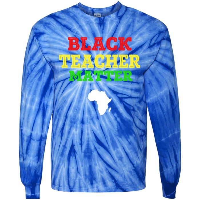 Black Teacher Matter Black History Month African American Gift Tie-Dye Long Sleeve Shirt