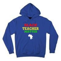 Black Teacher Matter Black History Month African American Gift Tall Hoodie